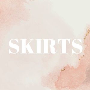 SKIRTS